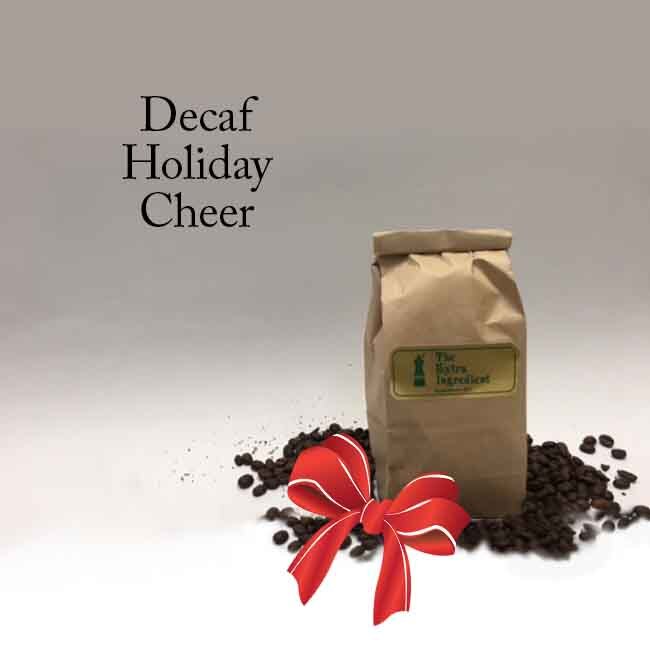 Decaffeinated Holiday Cheer Coffee