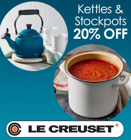 20% OFF | Le Creuset Kettles & Stockpots!